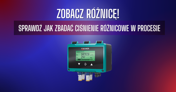 Cyfrowy przetwornik różnicy ciśnień – FISCHER PRO-LINE ® DE90