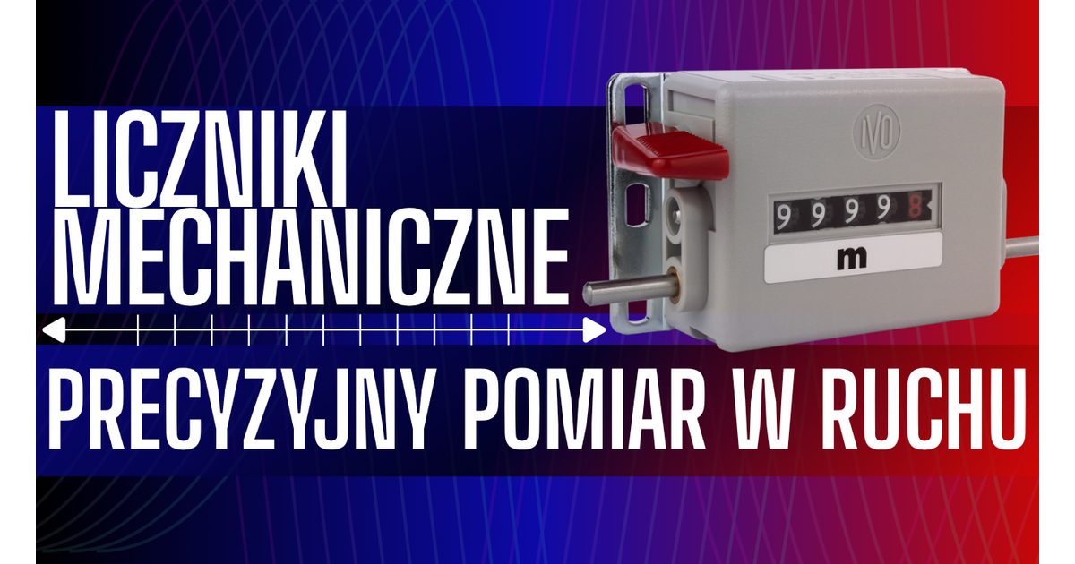 Liczniki mechaniczne - Precyzyjny pomiar w ruchu - Automatyka24